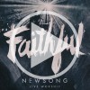play-newsong-faithful